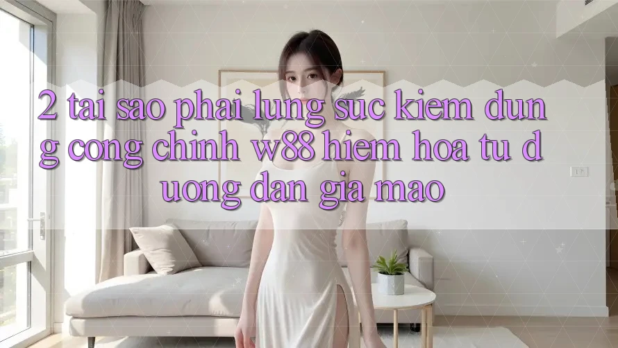 2. Tại Sao Phải Lùng sục kiếm Đúng “Cổng Chính” W88? Hiểm Họa Từ Đường dẫn Giả Mạo