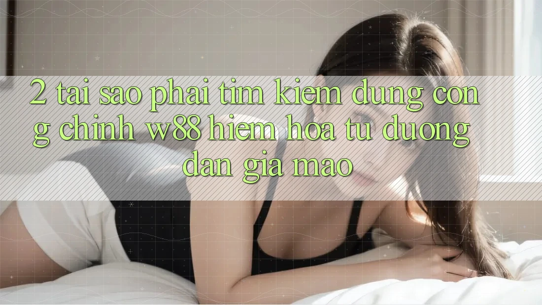2. Tại Sao Phải Tìm kiếm Đúng “Cổng Chính” W88? Hiểm Họa Từ Đường dẫn Giả Mạo 2. Tại Sao Phải Tìm kiếm Đúng “Cổng Chính” W88? Hiểm Họa Từ Đường dẫn Giả Mạo