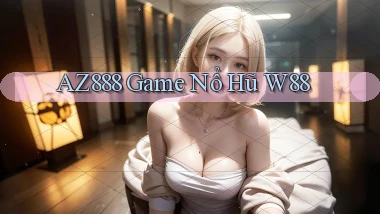 az888  game nổ hũ w88