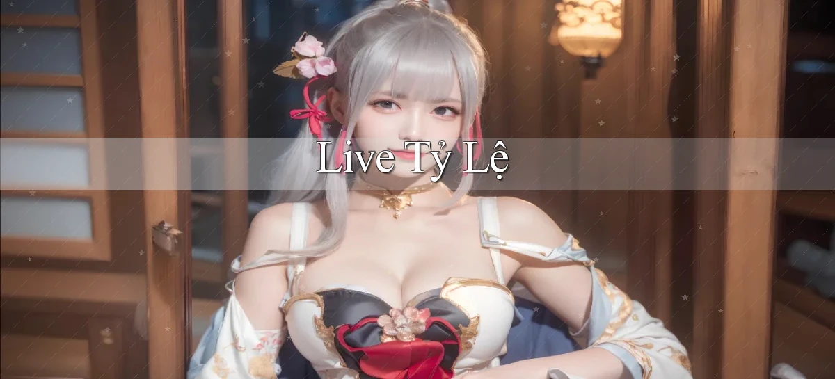 Live Tỷ lệ