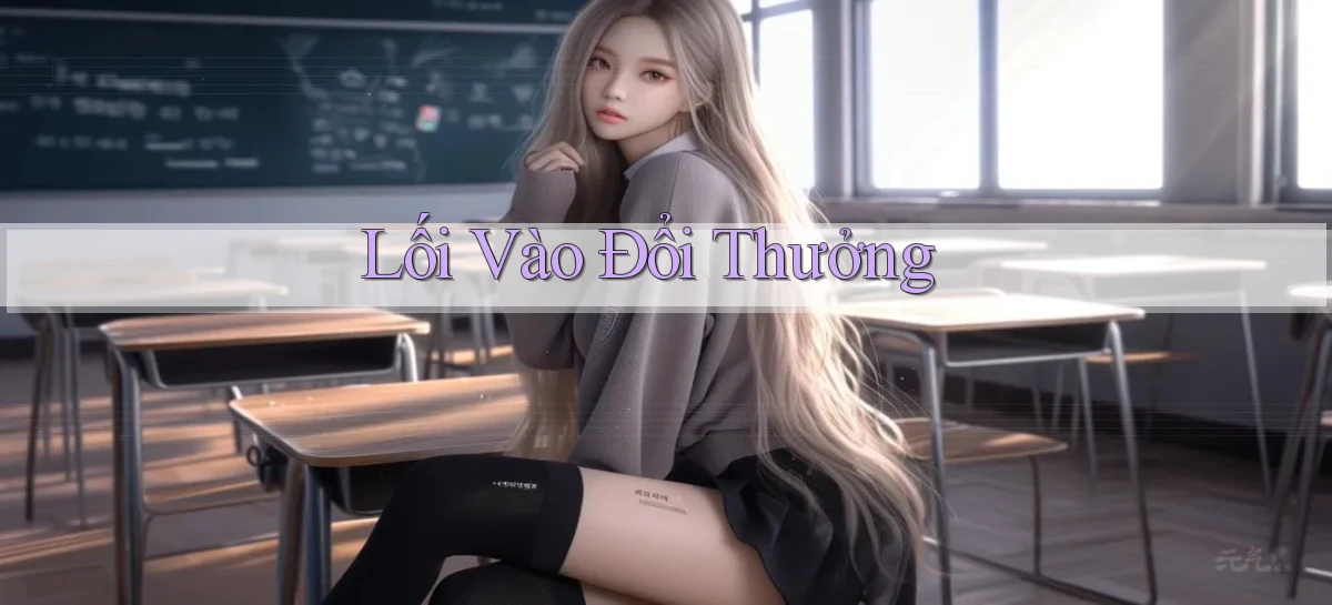 Lối vào Đổi thưởng
