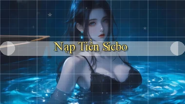 Nạp tiền Sicbo