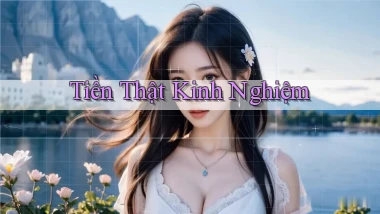 Tiền thật Kinh nghiệm